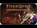 Самое время для DLC - Стрим - Titan Quest Anniversary Edition [EP-07]