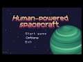Human powered spacecraft - full playthrough