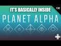 Planet Alpha is Inside