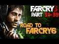 ROAD TO FAR CRY 6 : FAR CRY 3 PC WALKTHROUGH MISSIONS 31 - 39  [ 2K / 60 FPS / ULTRA ] WITH CHAPTERS
