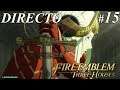Fire Emblem Three Houses - Directo #3-15 Español - Difícil / Clásico - Traición - Aguilas Negras
