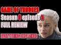 Game Of Thrones Season 8 Episode 5 Review - Episode Fully Explained - UNIRock Review