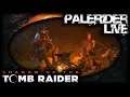 PaleRider Live: Shadow of the Tomb Raider - Campfire Story
