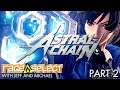 Astral Chain (The Dojo) Let's Play - Part 2
