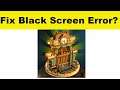 How to Fix Doors App Black Screen Error Problem in Android & Ios | 100% Solution