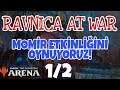[MtG: Arena] Ravnica at War - Momir etkinliğini oynuyoruz (1/2)