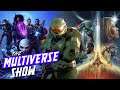Multiverse Show S5 E20 | #XboxBethesda | Redfall | #E32021 | Starfield | Contraband | Halo Infinite