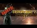 NO! I accidentally eliminated the doctor! | Dishonored 2 | Part 2