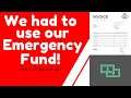 We Used Our Emergency Fund! (Minor Inconvenience)