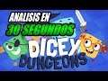 Análisis DICEY DUNGEONS en 30 SEGUNDOS!  Opinión y review en español