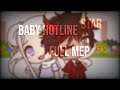 BABY HOTLINE FULL MEP // gacha life // complete !!