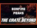 Bonefire Peaks - The Crate Beyond