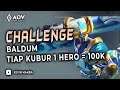CHALLENGE BALDUM TIAP KUBUR 1 HERO = 100K! BODO AMAT MENANG KALAH YANG PENTING KUBUR!