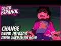 Change - Steven Universe: The Movie | Cover Español