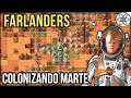 Colonizando e Terraformando MARTE! | Farlanders (Mars Builder)