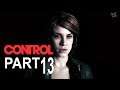 Control - Walkthrough Part 13 (1080p 60fps) No Commentary