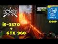"ENLISTED" Open Beta | Benchmark Test | Intel® Core™ i5-3570 + GTX 960 2GB + 8GB RAM | 1080p