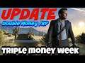 GTA 5 TRIPLE MONEY/ TRIPLE RP  WEEK