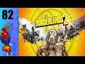 Let's Play Borderlands 2 (Blind) Part 82:  The End of Crumpets