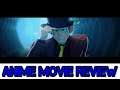 Lupin III: The First Anime Movie Review. Lupin's First CGI Adventure