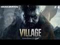 Resident Evil: Village (If You Hear Me Scream Run (live Stream #4)