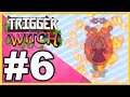 Trigger Witch WALKTHROUGH PLAYTHROUGH LET'S PLAY GAMEPLAY - Part 6