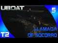 UBOAT Gameplay Español - LLAMADA DE SOCORRO #T2-5