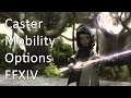 Caster Mobility Options - FFXIV