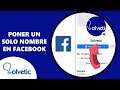 ✏️ Cómo PONER UN SOLO NOMBRE en Facebook | 2 Min