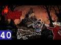 Drakken Plays Darkest Dungeon Part 40