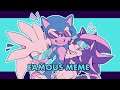 ✦ FAMOUS ✦ Animation MEME [Team SSS] Sonic, Silver, Shadow the hedgehogs)