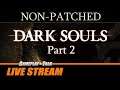 Dark Souls (PS3 Unpatched) - Full Playthrough - Part 2 | Gameplay and Talk Live Stream #161