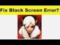 How to Fix Grimvalor App Black Screen Error Problem in Android & Ios | 100% Solution