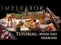 Imperator: Rome Tutorial - How to play with mods if the launcher isn't enabling them
