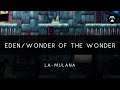 La-Mulana: Eden // Wonder of the Wonder Arrangement