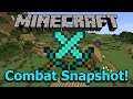 Minecraft Special Combat Testing Snapshot:  New Combat Mechanics!