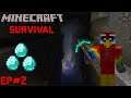 Minecraft Survival EP #2 / Diamonds!!!