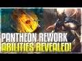 Pantheon Rework ABILITIES REVEALED + Gameplay Footage - League of Legends