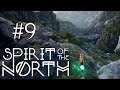 Spirit of the North #9 Endlich wieder eine andere Farbe (Deutsch/HD/Let's Play)