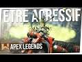 Apex Legends : Comment Jouer plus Agressif !