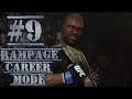 Baddest Man On The Planet : Rampage Jackson UFC 3 Career Mode Part 9 : UFC 3 Career Mode (Xbox One)