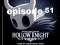 Brothers of steel play Hollow knight episode 51