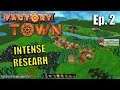 Castle Factory Town Ep2 - Research