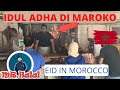 First Eid in Morocco | Lebaran Pertama di Maroko | العيد الأول في المغرب | MR Halal Vlog
