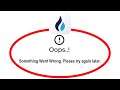Fix Huobi Pro Apps Oops Something Went Wrong Error Please Try Again Later Problem Solved