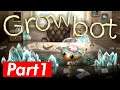 Growbot Gameplay - Walkthrough Part 1 Playthrough