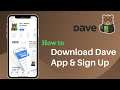 How to Download Dave App & Create new Account | Dave - Banking for Humans