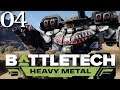 SB Plays BATTLETECH: Heavy Metal 04 - Bigger Than Expected