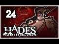 SCREEN FULL OF ARROWS! | Let's Play Hades: Welcome to Hell Update | Part 24 | Steam PC Gameplay