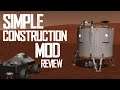 SIMPLE CONSTRUCTION MOD REVIEW in Kerbal Space Program